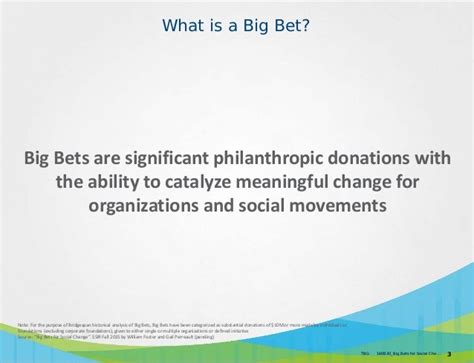 non-profit big bets|Making Big Bets: Significant Philanthropic Giving to  .